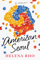 American Seoul: A Memoir 1542035570 Book Cover