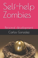 Self-help Zombies: Personal development B0GJDDZCSZ Book Cover