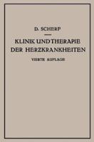 Klinik Und Therapie Der Herzkrankheiten Und Der Gefasserkrankungen 3662270749 Book Cover