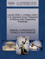 Lavine (Abe) v. Lindsay (John) U.S. Supreme Court Transcript of Record with Supporting Pleadings 1270596616 Book Cover