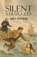 Silent Struggles 1986943747 Book Cover