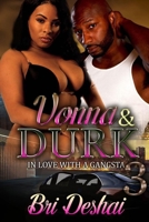Vonna and Durk 3: In Love With A Gangsta B08CPLDDPP Book Cover