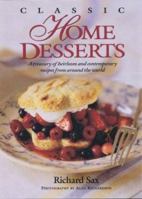 Classic Home Desserts: A Treasury of Heirloom and Contemporary Recipes from Around the World 1881527522 Book Cover