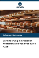 Verhinderung mikrobieller Kontamination von Brot durch PZSB 6209330320 Book Cover