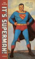 It's Superman! 0345493923 Book Cover