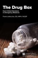 The Drug Box: from Critical Decisions in Emergency Medicine 1736673335 Book Cover