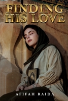 Finding His Love B09ZHDZ9BC Book Cover