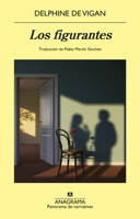 Los figurantes (Spanish Edition) 8433949896 Book Cover