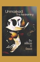 Unmasked: The Awakening B08BWF2KHM Book Cover