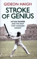 Stroke of Genius: Victor Trumper and the Shot that Changed Cricket 1926428730 Book Cover