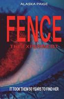 FENCE - the Experiment 1500816809 Book Cover