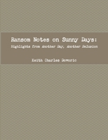 Ransom Notes on Sunny Days 1365852318 Book Cover