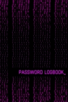Password Logbook: Online Organizer To Protect Passwords, Logins And Usernames (Black And Magenta Cover, Glossy, Binary Code Motive, 110 Pages, Trim ... Size 12,5 x 9,25 inch) (Password Logbooks) 171272259X Book Cover