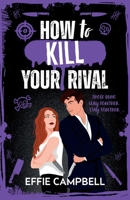 How to Kill Your Rival 1807437698 Book Cover