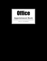 Office Appointment Book: Weekly Office Appointment Book, Daily Appointment Book with Hourly and 15-Minute Intervals (8.5 x 11 - 109 Pages ) 1696814073 Book Cover