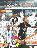 Soccer World All Stars 2020-21: La Liga Legends edition: The Ultimate Futbol Coloring, Activity and Stats Book for Adults and Kids 0998030791 Book Cover
