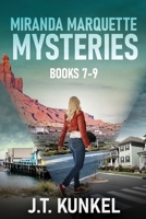 Miranda Marquette Mysteries - Books 7-9 4824150426 Book Cover