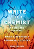 Write Like a Chemist: A Guide and Resource 0190098945 Book Cover