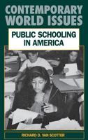 Public Schooling in America: A Reference Handbook 0874365953 Book Cover