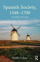 Spanish Society, 1348-1700 1138957860 Book Cover