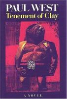 Tenement of Clay: A Novel 0929701283 Book Cover