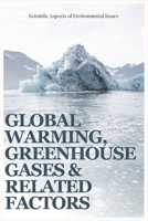 Global Warming, Greenhouse Gases and Related Factors B0BMSY63N1 Book Cover