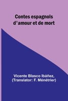 Contes espagnols d'amour et de mort 9357387617 Book Cover
