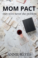Mom Pact B0H3YZDN5M Book Cover
