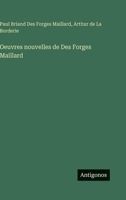 Oeuvres nouvelles de Des Forges Maillard 3388789452 Book Cover