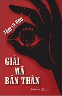 Tâm Lý H?c - Gi?i Mã B?n Thân 6043970899 Book Cover