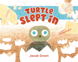 Turtle Slept In 0593695011 Book Cover