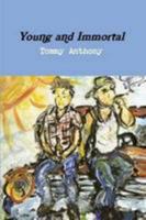 Young and Immortal 1257118293 Book Cover