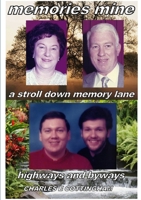 Memories Mine: Charles E Cottingham 1300814861 Book Cover