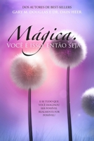 Mágica. Você é isso. Então seja. (Portuguese) (Portuguese Edition) 1634936981 Book Cover