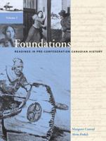 Foundations: Readings in Pre-Confederation Canadian History, Vol I 0201743787 Book Cover