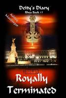 Rhea-17 Royally Terminated 1495243826 Book Cover