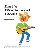 Let's Rock and Roll: The Ultimate Search and Find book for people who love Rock and Roll 1983543837 Book Cover
