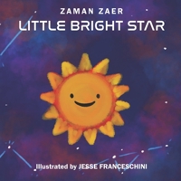 Little Bright Star: Little Bright Star Space Adventure B08PXHL7Q2 Book Cover