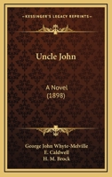 Uncle John: A Novel 1241176272 Book Cover