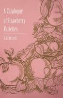 A Catalogue of Strawberry Varieties 1446537951 Book Cover