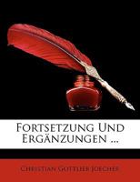 Fortsetzung Und Ergänzungen ... 1147047251 Book Cover