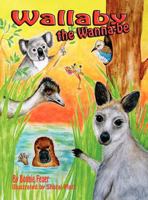 Wallaby the Wannabe 0982546874 Book Cover