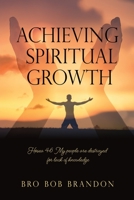 Achieving Spiritual Growth 1662811756 Book Cover