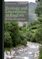 Ecology and Literatures in English: Writing to Save the Planet 152754933X Book Cover
