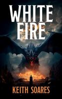 White Fire 1737381818 Book Cover