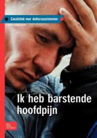 Ik Heb Barstende Hoofdpijn: Casuïstiek Voor Doktersassistenten 9031378844 Book Cover