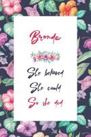 Brenda Journal: Lined Journal / Notebook - Personalized Name Brenda Gift - Brenda's Personal Writing Journal - 120 Pages For Writing And Note Taking For Women 1077067577 Book Cover