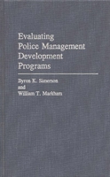 Evaluating Police Management Development Programs: 0275934748 Book Cover