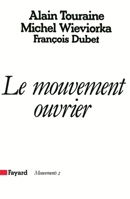 Le mouvement ouvrier (Mouvements) 2213013616 Book Cover