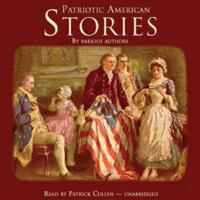 Patriotic American Stories 0786194332 Book Cover